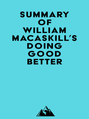 cover image of Summary of William MacAskill's Doing Good Better